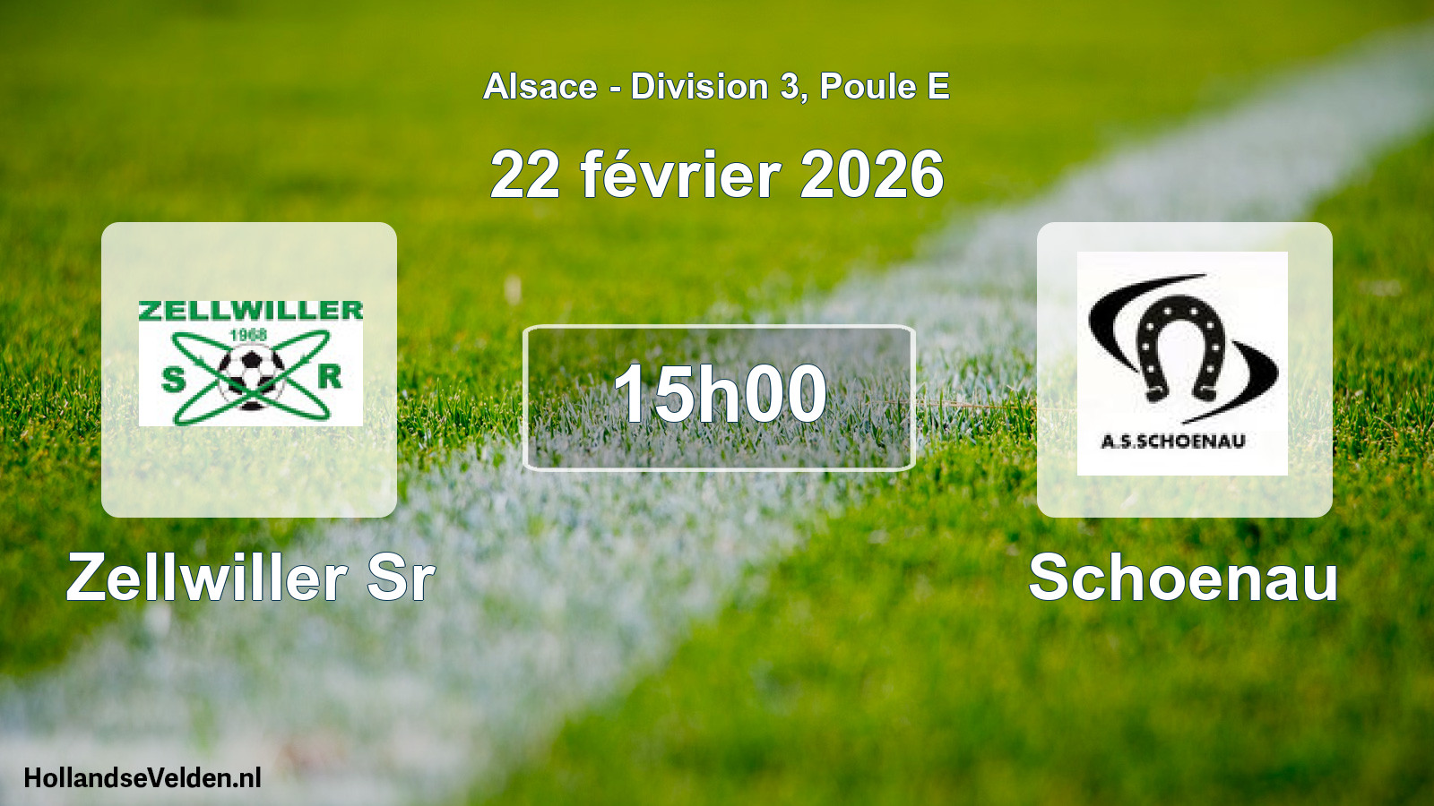 Scheduled Match: Zellwiller Sr - Schoenau (22 February 2026)