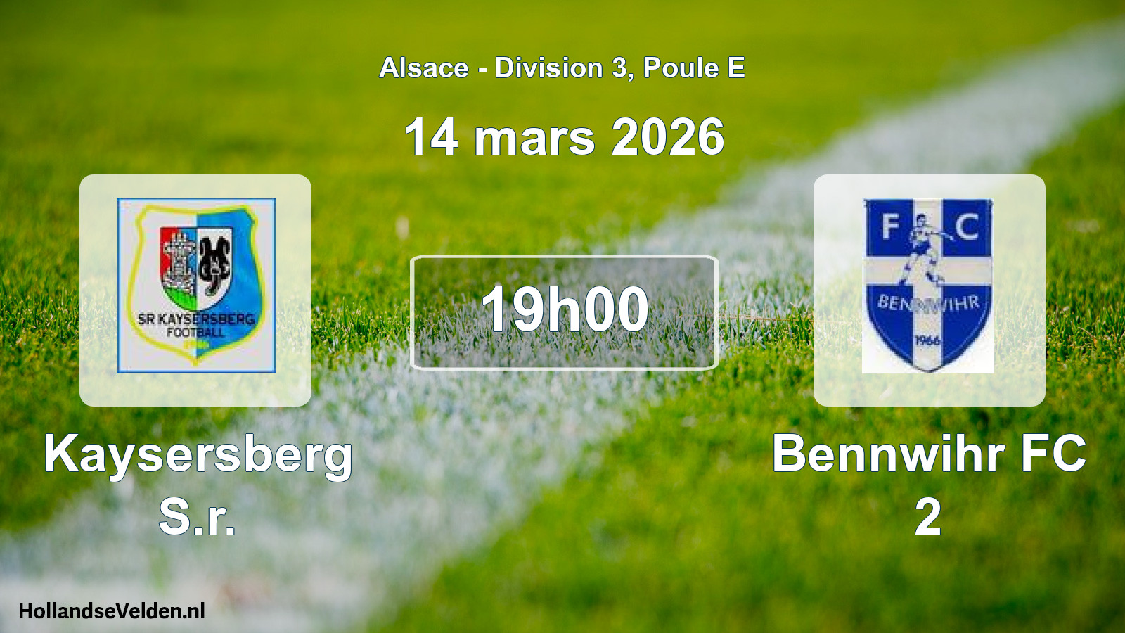Scheduled Match: Kaysersberg S.r. - Bennwihr FC 2 (14 March 2026)