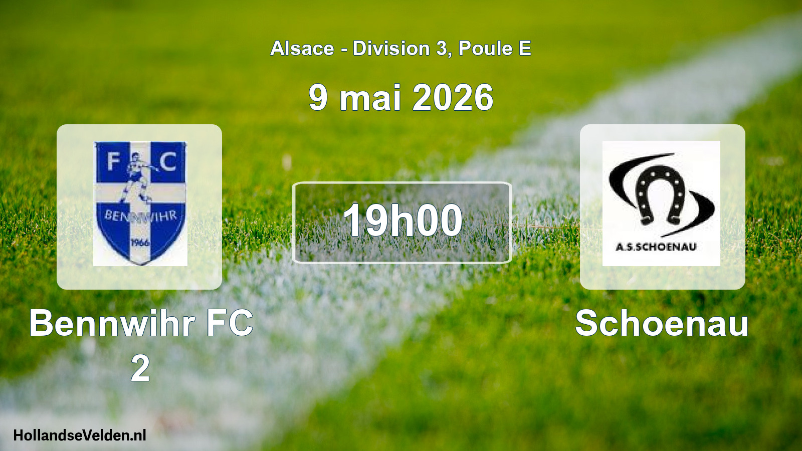 Scheduled Match: Bennwihr FC 2 - Schoenau (9 May 2026)