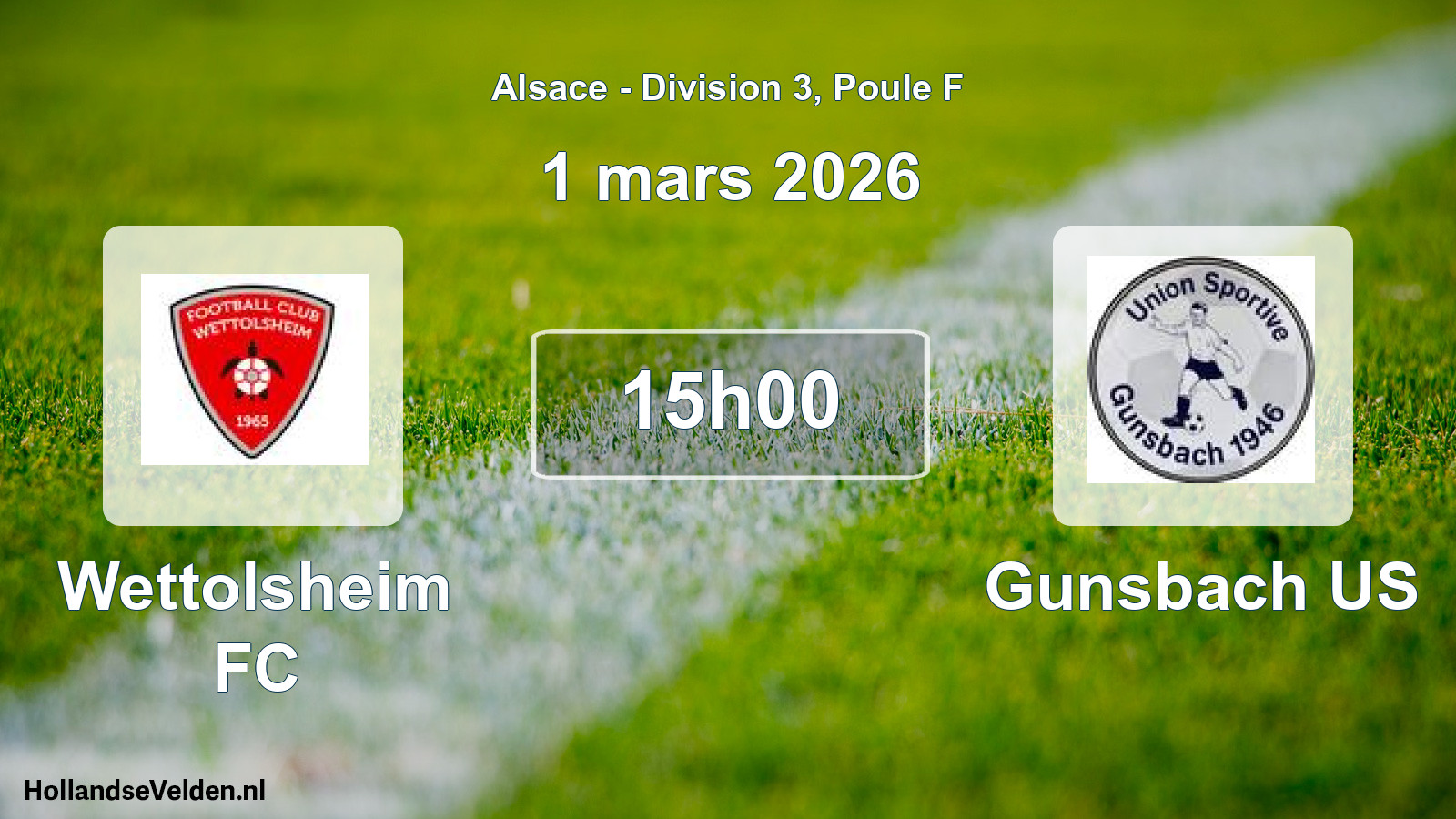 Scheduled Match: Wettolsheim FC - Gunsbach US (1 March 2026)