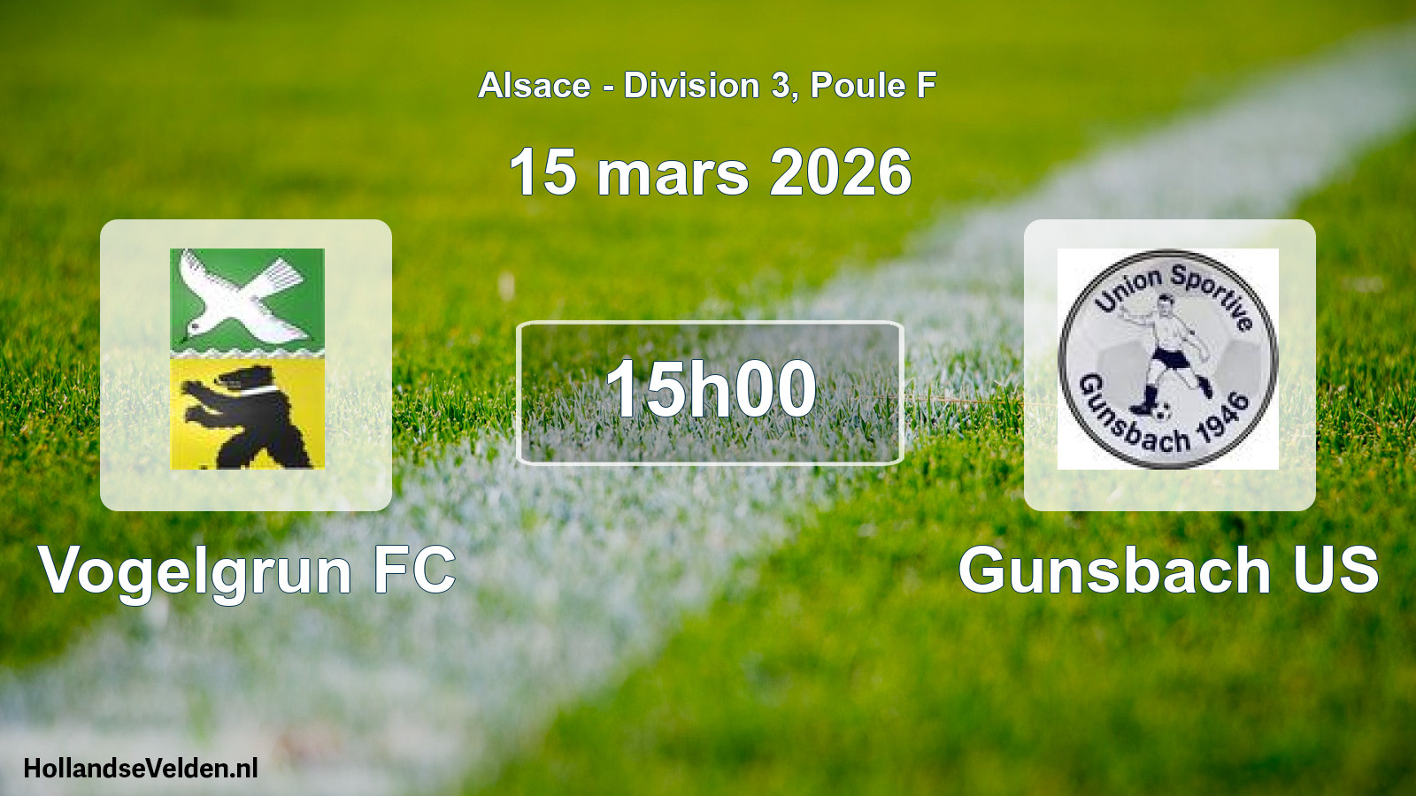 Match programmé: Vogelgrun FC - Gunsbach US (15 mars 2026)