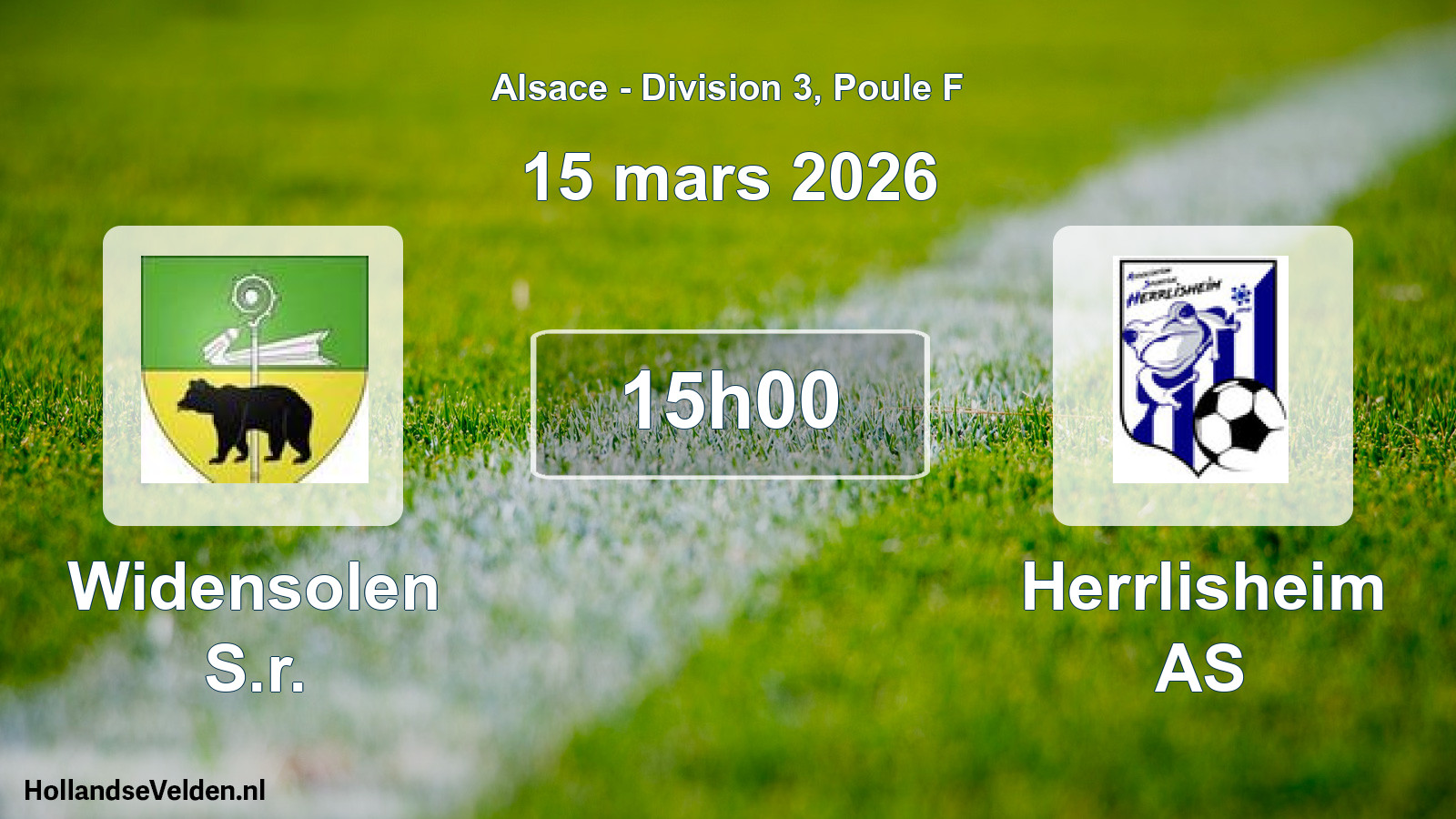 Match programmé: Widensolen S.r. - Herrlisheim AS (15 mars 2026)