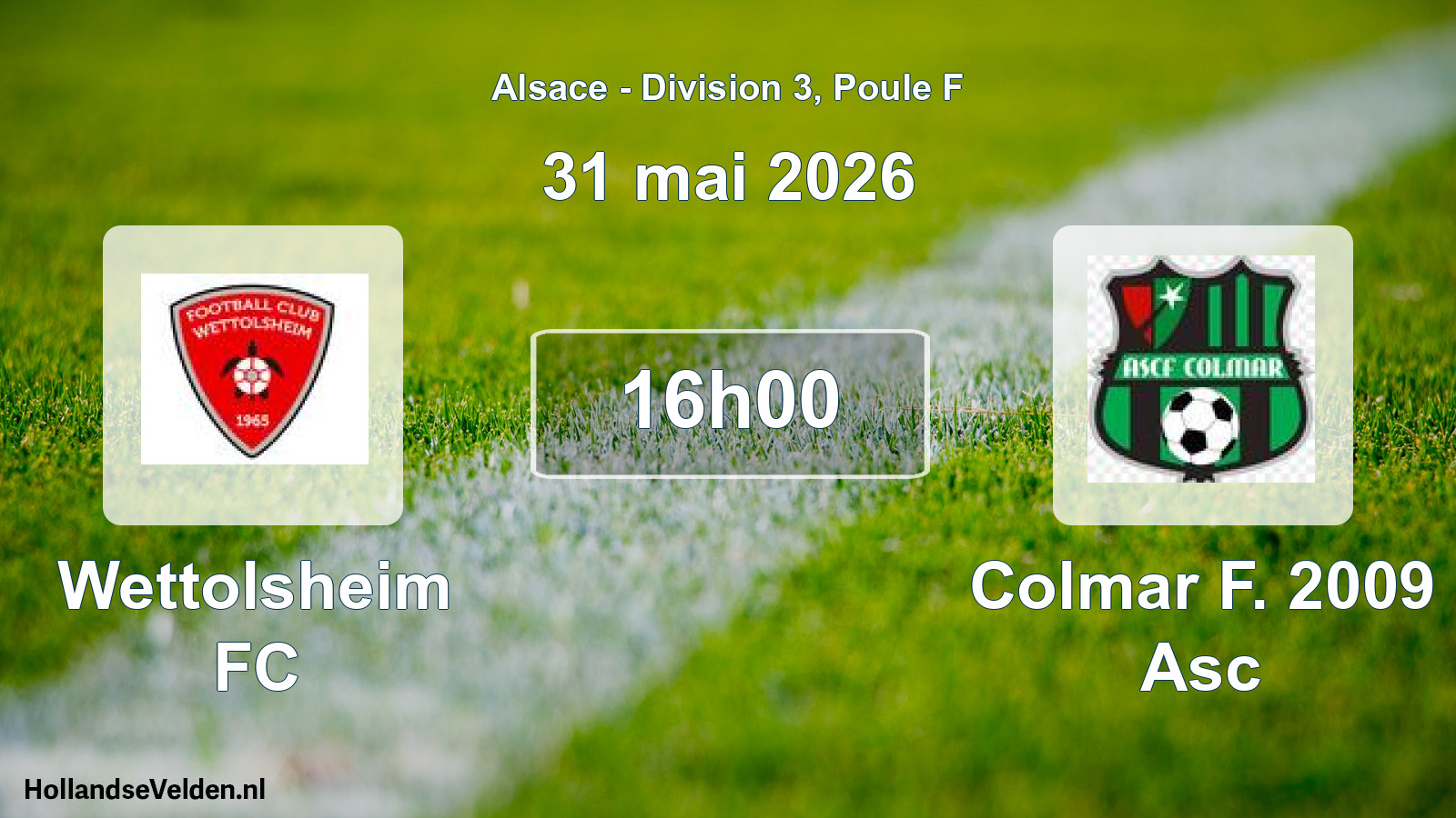 Scheduled Match: Wettolsheim FC - Colmar F. 2009 Asc (31 May 2026)