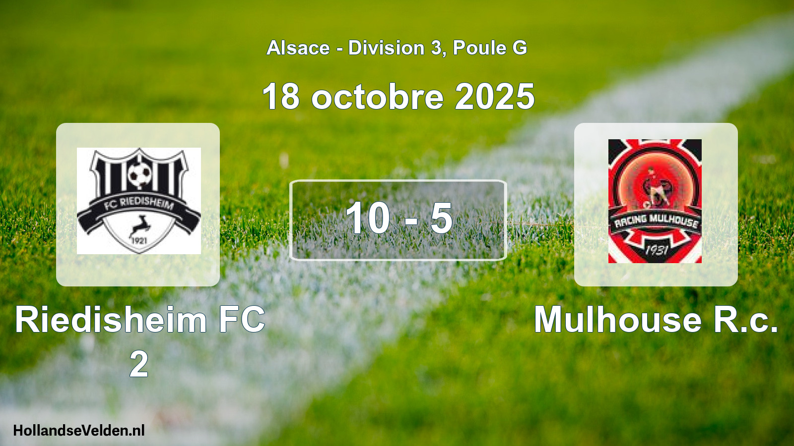 Gespeelde wedstrijd: Riedisheim FC 2 - Mulhouse R.c. 10 - 5 (18 oktober 2025)