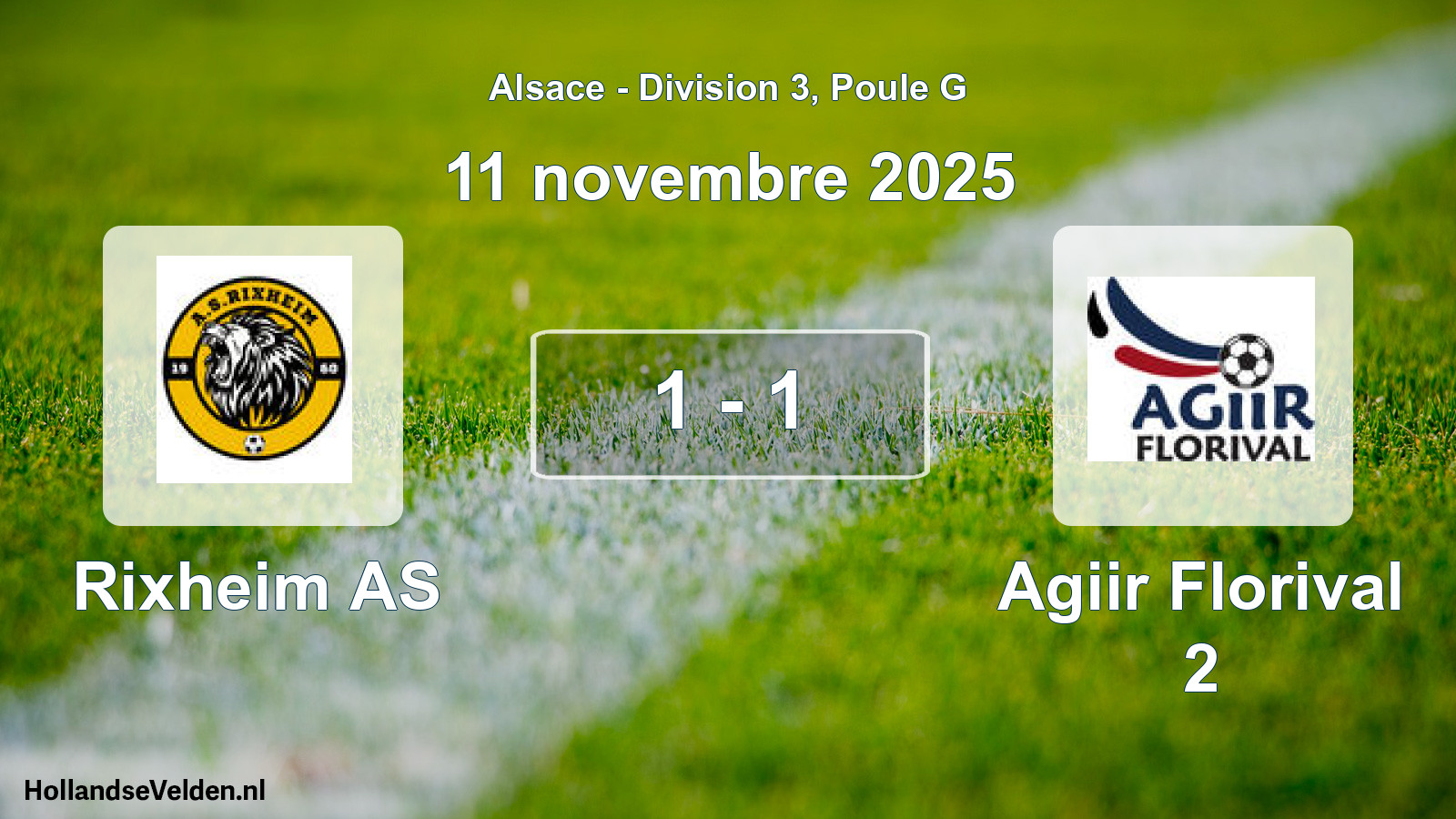 Total number of matches played: Rixheim AS - Agiir Florival 2 1 - 1 (11 November 2025)