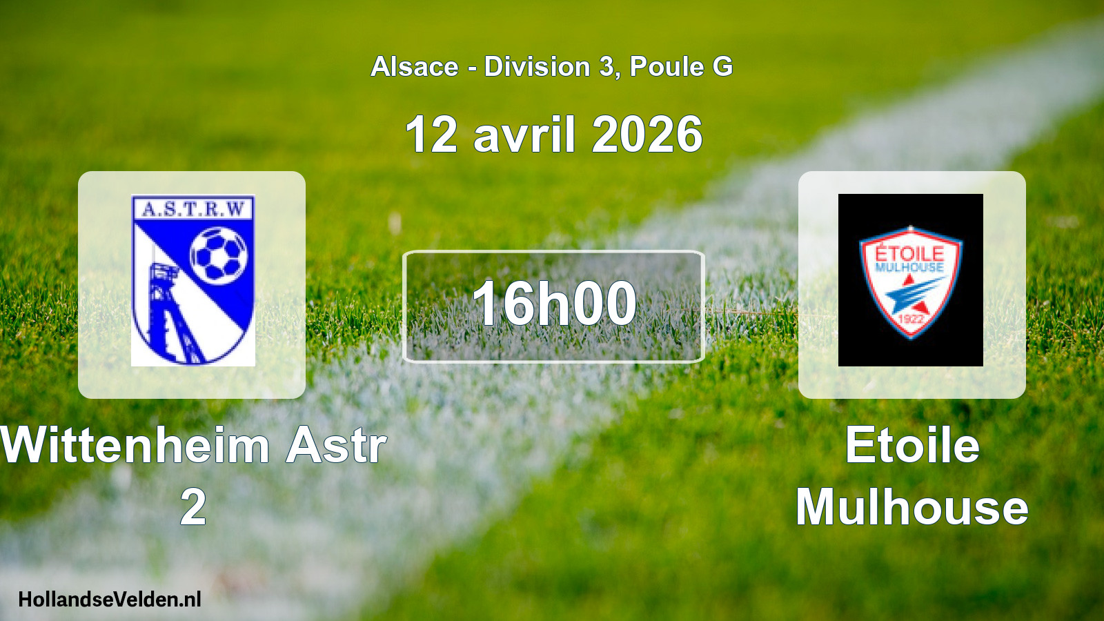 Scheduled Match: Wittenheim Astr 2 - Etoile Mulhouse (12 April 2026)