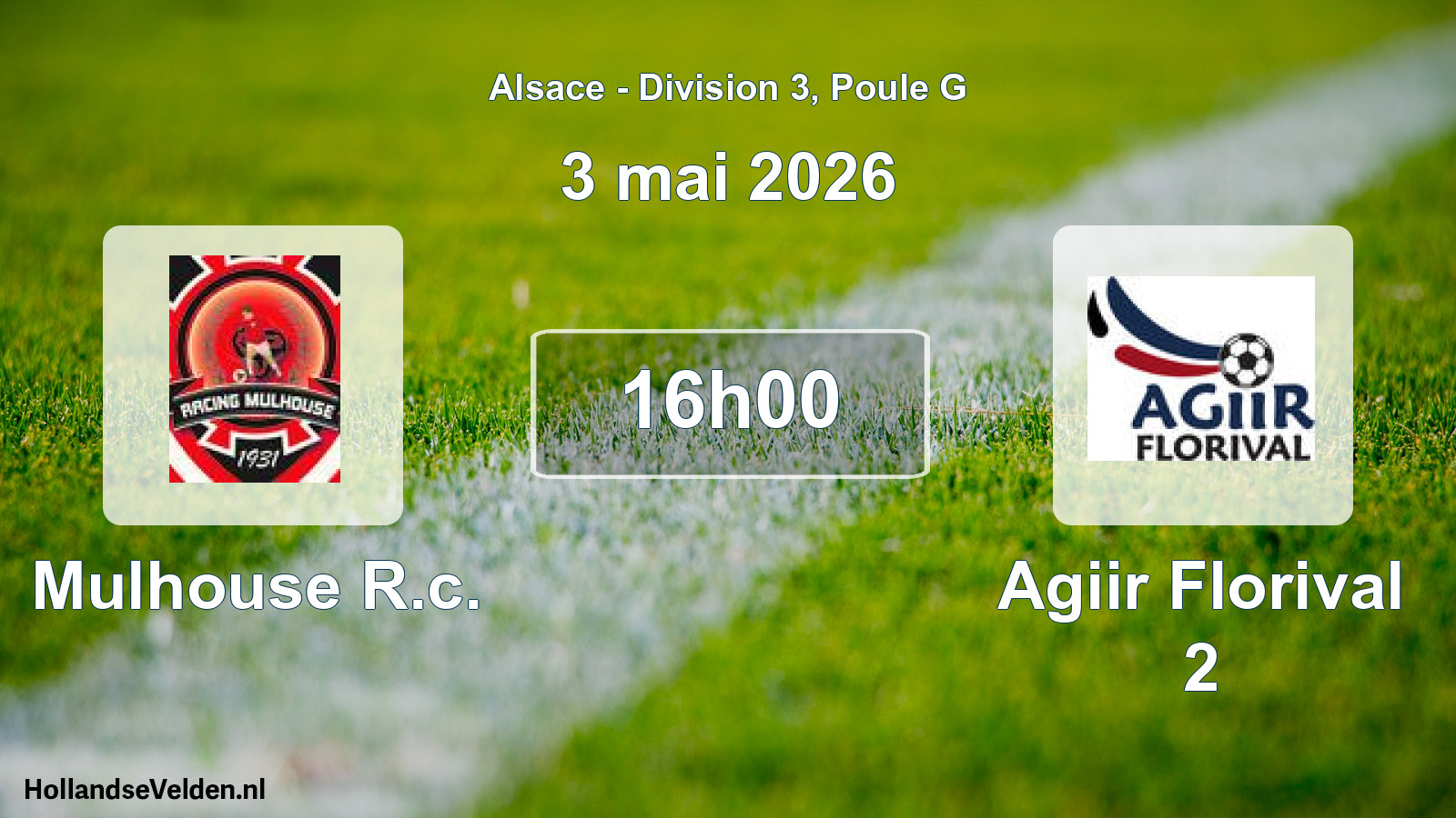 Match programmé: Mulhouse R.c. - Agiir Florival 2 (3 mai 2026)