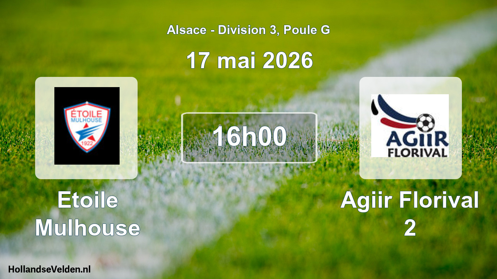 Match programmé: Etoile Mulhouse - Agiir Florival 2 (17 mai 2026)