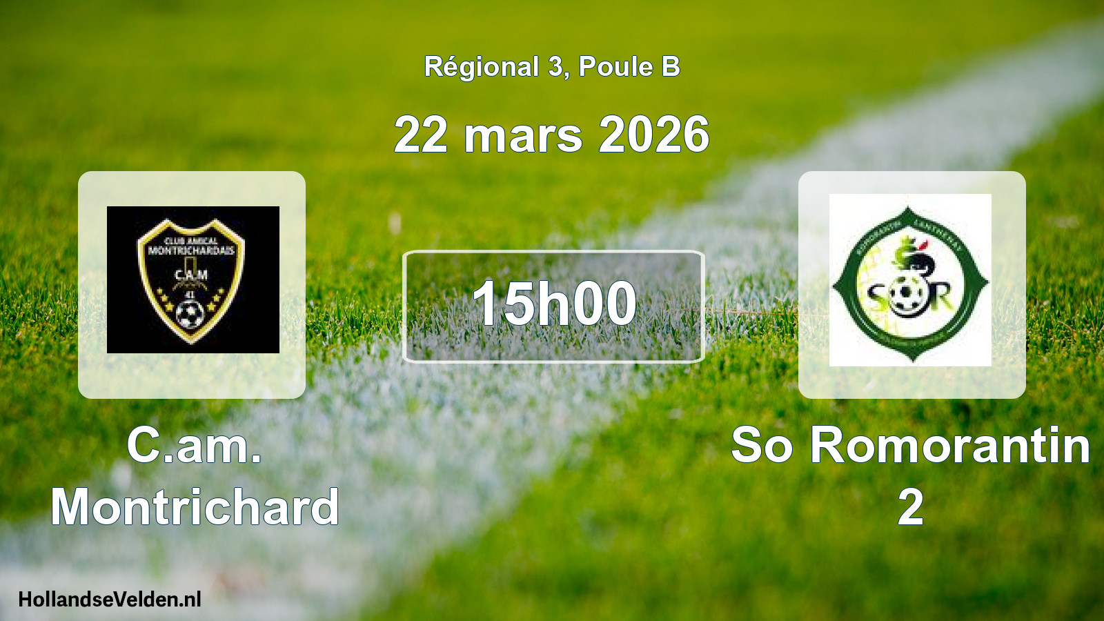 Geplande wedstrijd: C.am. Montrichard - So Romorantin 2 (22 maart 2026)