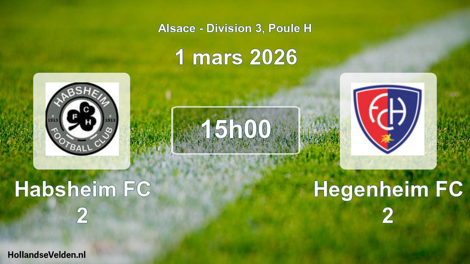 Match programmé: Habsheim FC 2 - Hegenheim FC 2 (1 mars 2026)