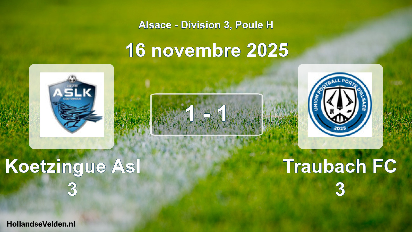 Match joué: Koetzingue Asl 3 - Traubach FC 3 1 - 1 (16 novembre 2025)