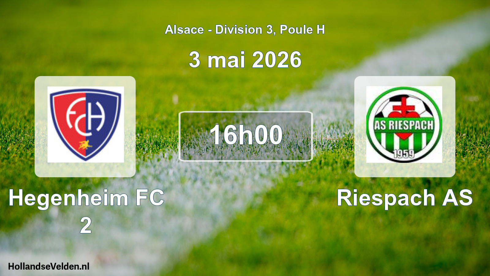 Match programmé: Hegenheim FC 2 - Riespach AS (3 mai 2026)
