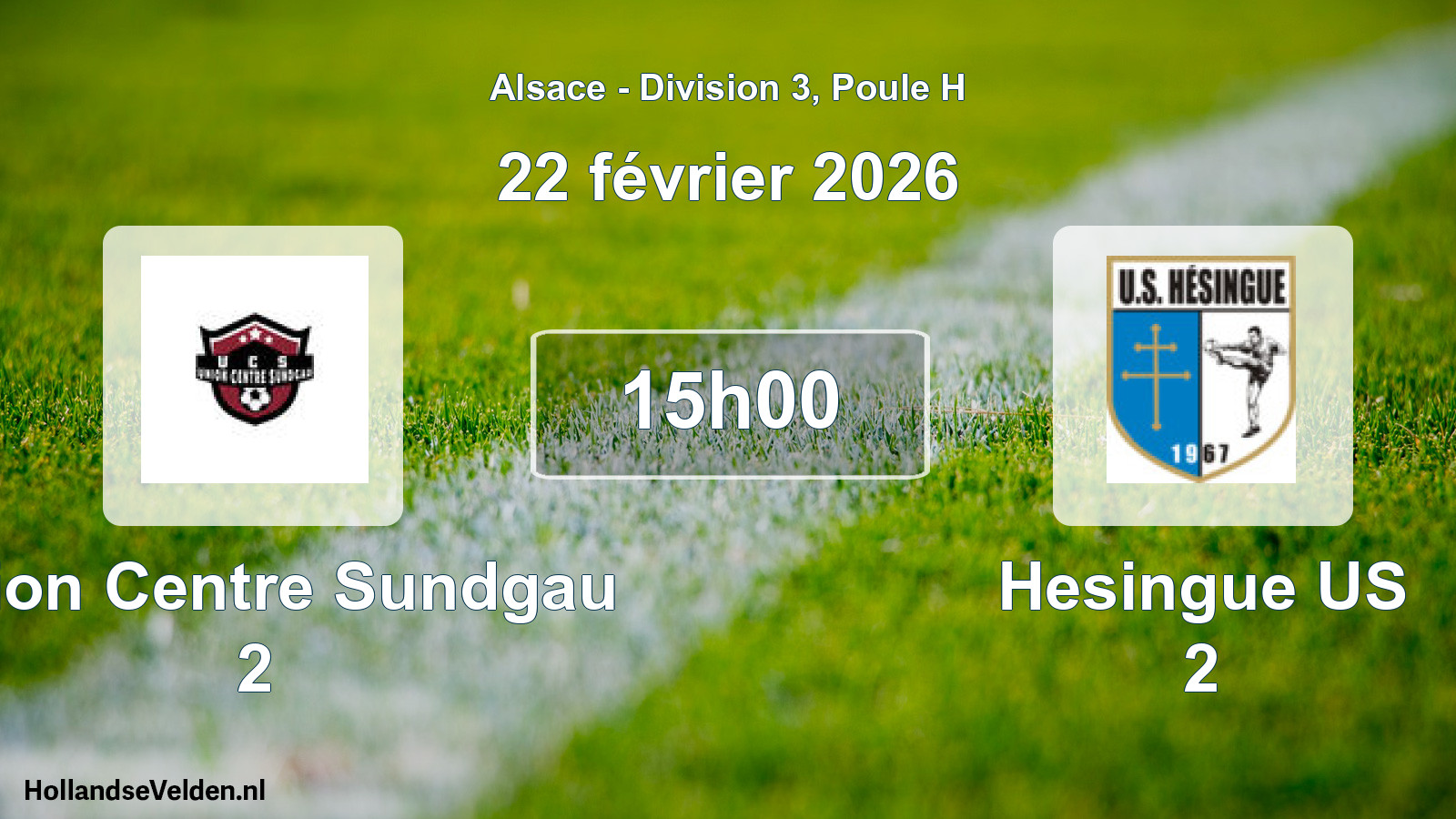 Match programmé: Union Centre Sundgau 2 - Hesingue US 2 (22 février 2026)