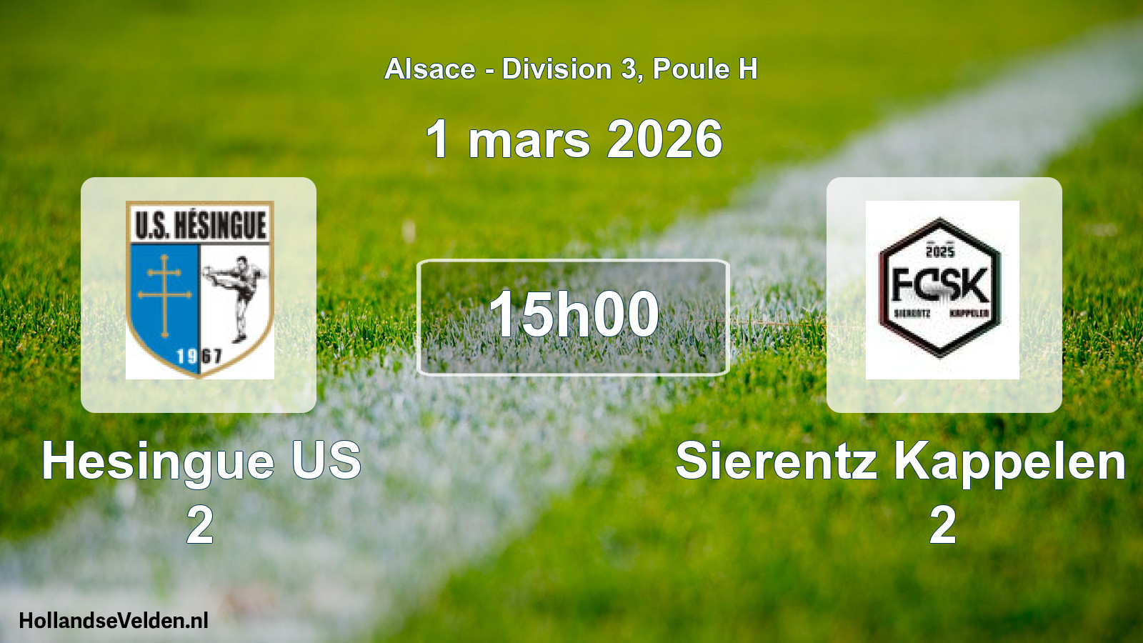 Scheduled Match: Hesingue US 2 - Sierentz Kappelen FC 2 (1 March 2026)