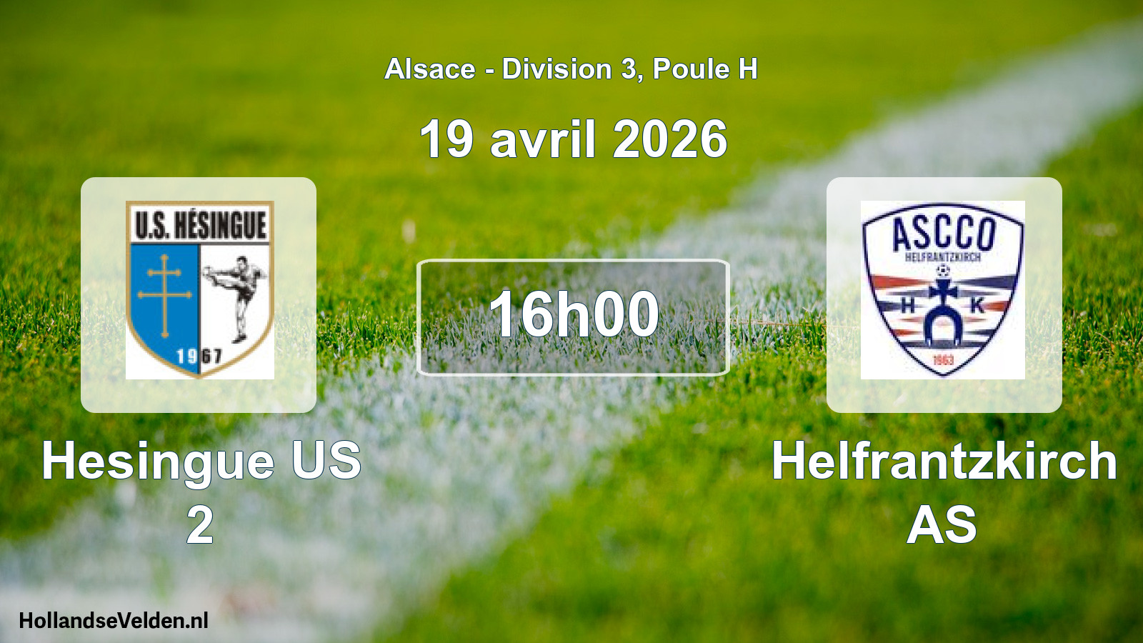 Scheduled Match: Hesingue US 2 - Helfrantzkirch AS (19 April 2026)
