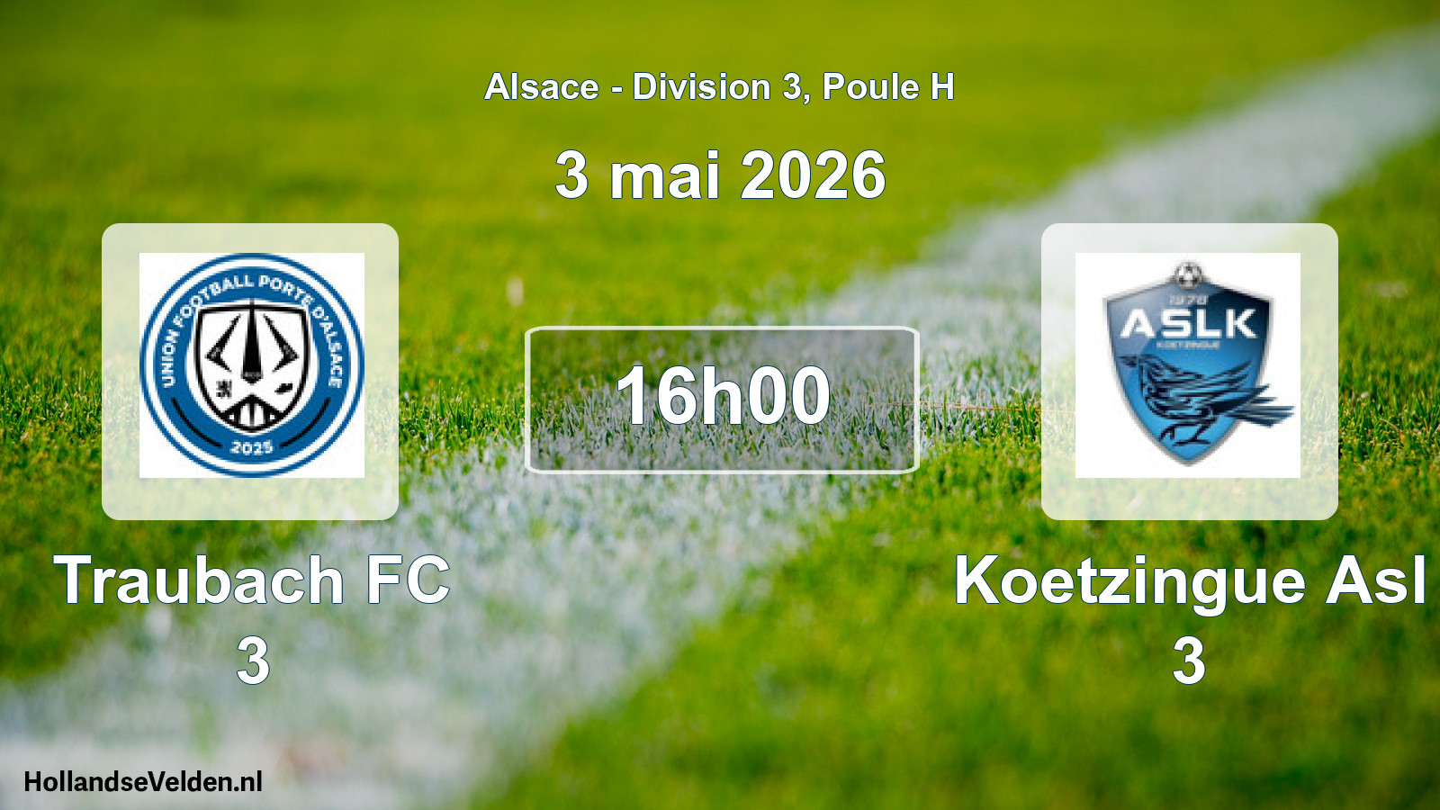Match programmé: Traubach FC 3 - Koetzingue Asl 3 (3 mai 2026)