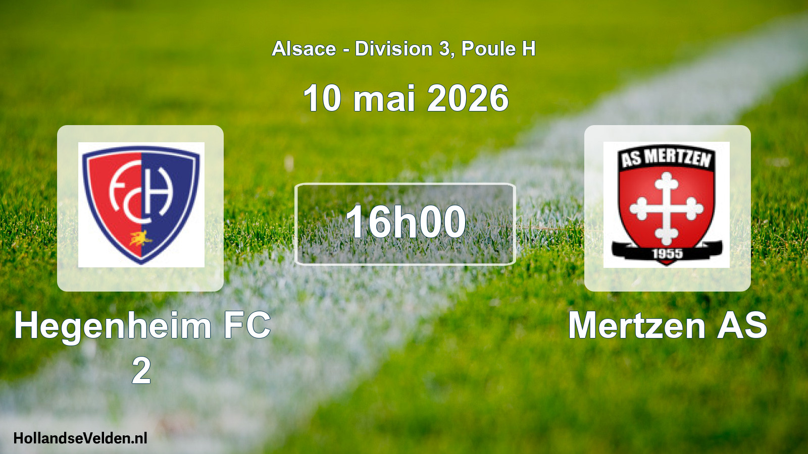 Geplande wedstrijd: Hegenheim FC 2 - Mertzen AS (10 mei 2026)