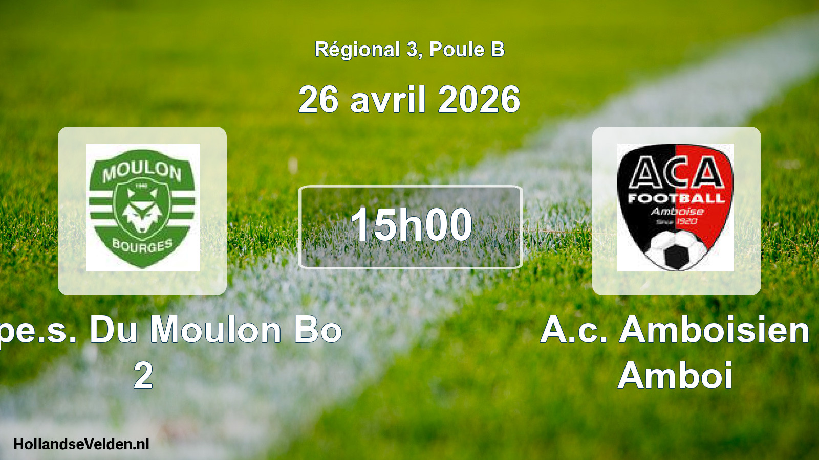 Geplande wedstrijd: Espe.s. Du Moulon Bo 2 - A.c. Amboisien Amboi (26 april 2026)