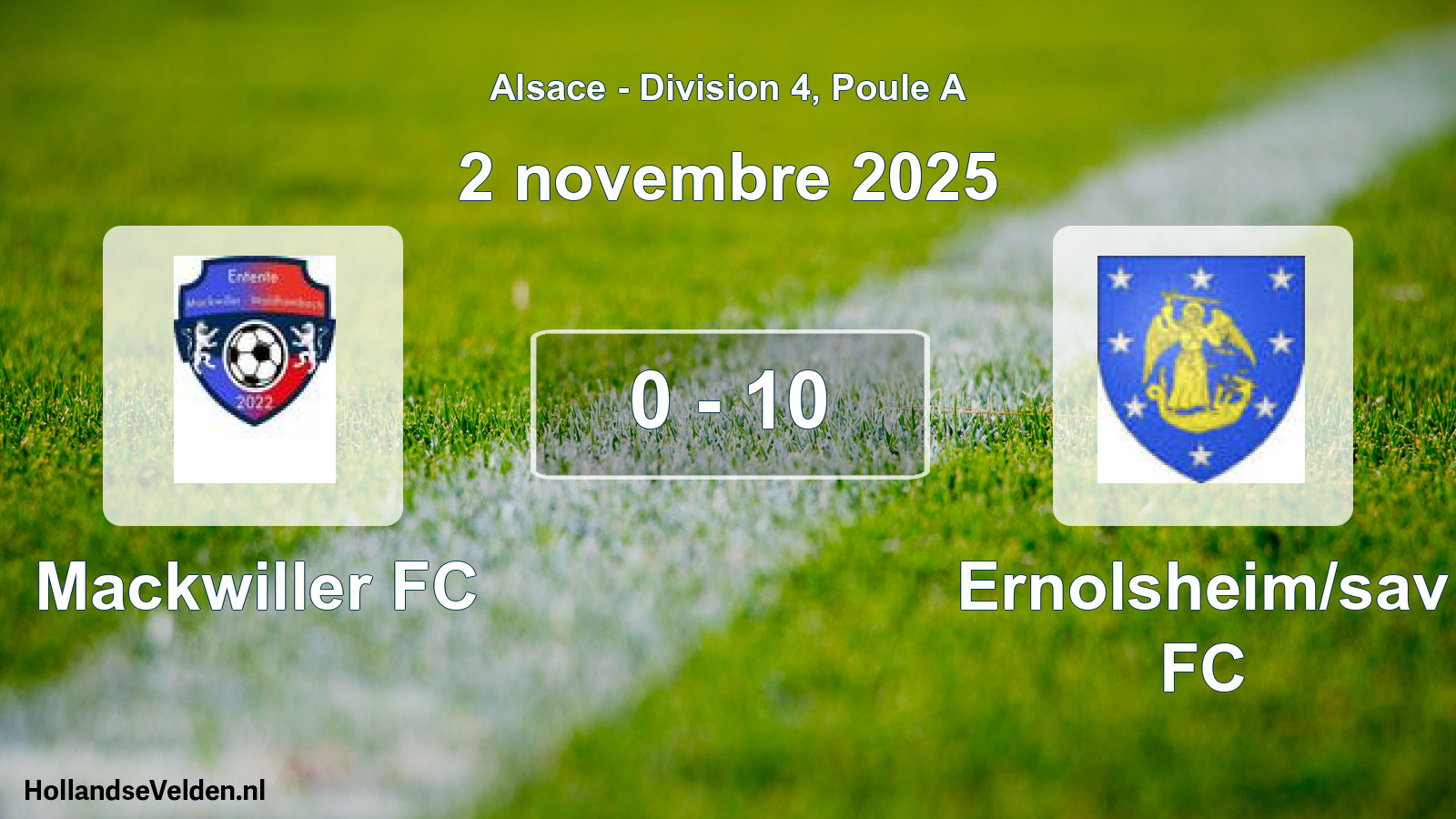 Match joué: Mackwiller FC - Ernolsheim/sav FC 0 - 10 (2 novembre 2025)