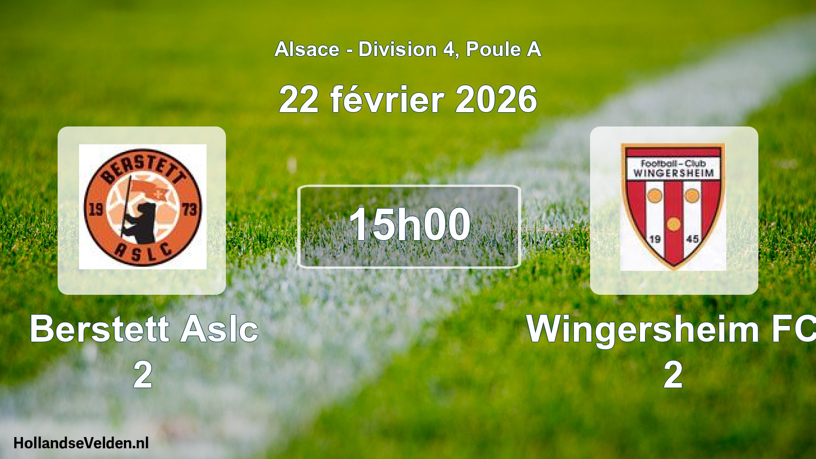 Match programmé: Berstett Aslc 2 - Wingersheim FC 2 (22 février 2026)
