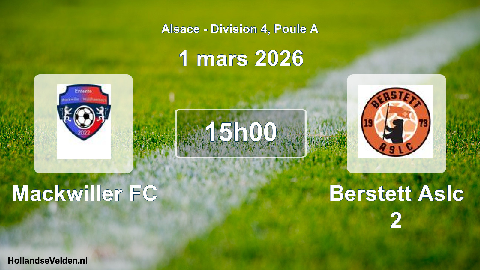 Scheduled Match: Mackwiller FC - Berstett Aslc 2 (1 March 2026)