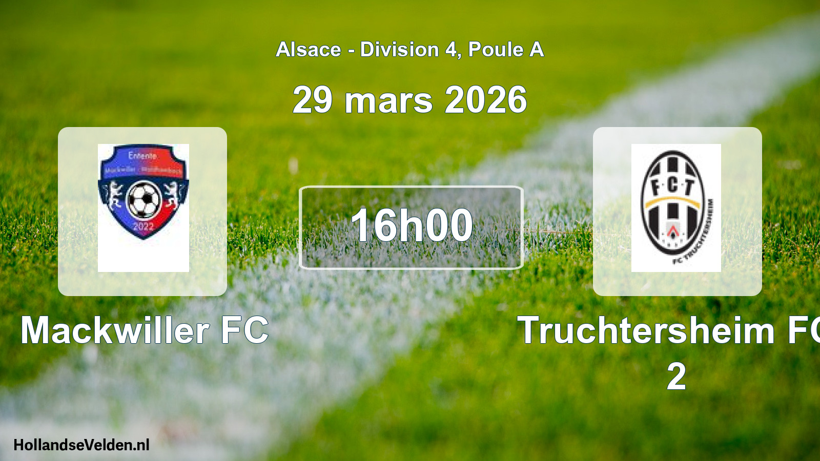 Match programmé: Mackwiller FC - Truchtersheim FC 2 (29 mars 2026)
