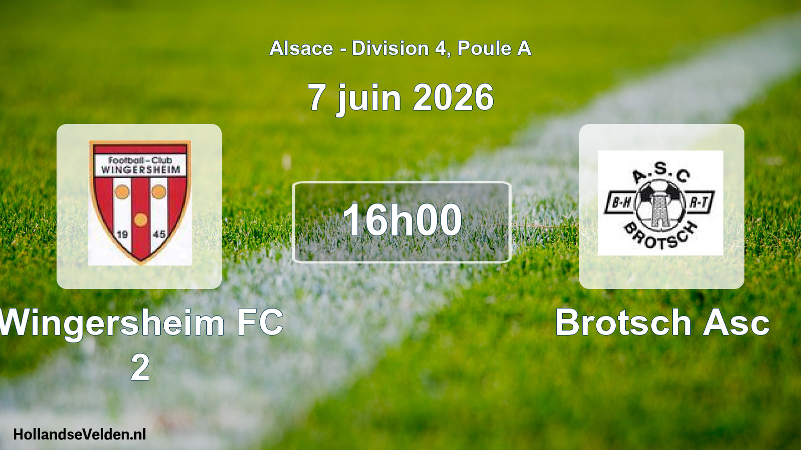 Match programmé: Wingersheim FC 2 - Brotsch Asc (7 juin 2026)