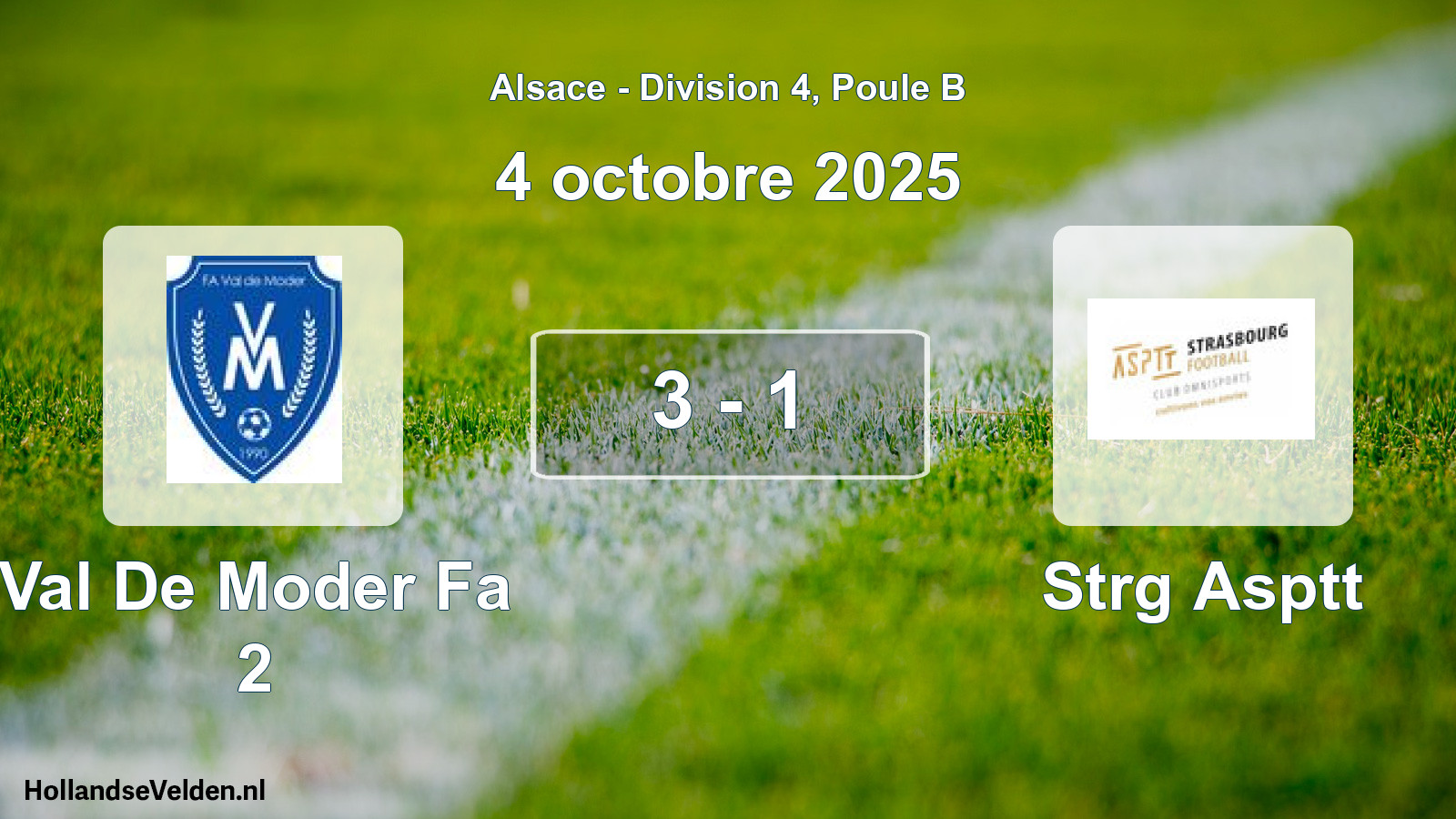 Match joué: Val De Moder Fa 2 - Strg Asptt 3 - 1 (4 octobre 2025)