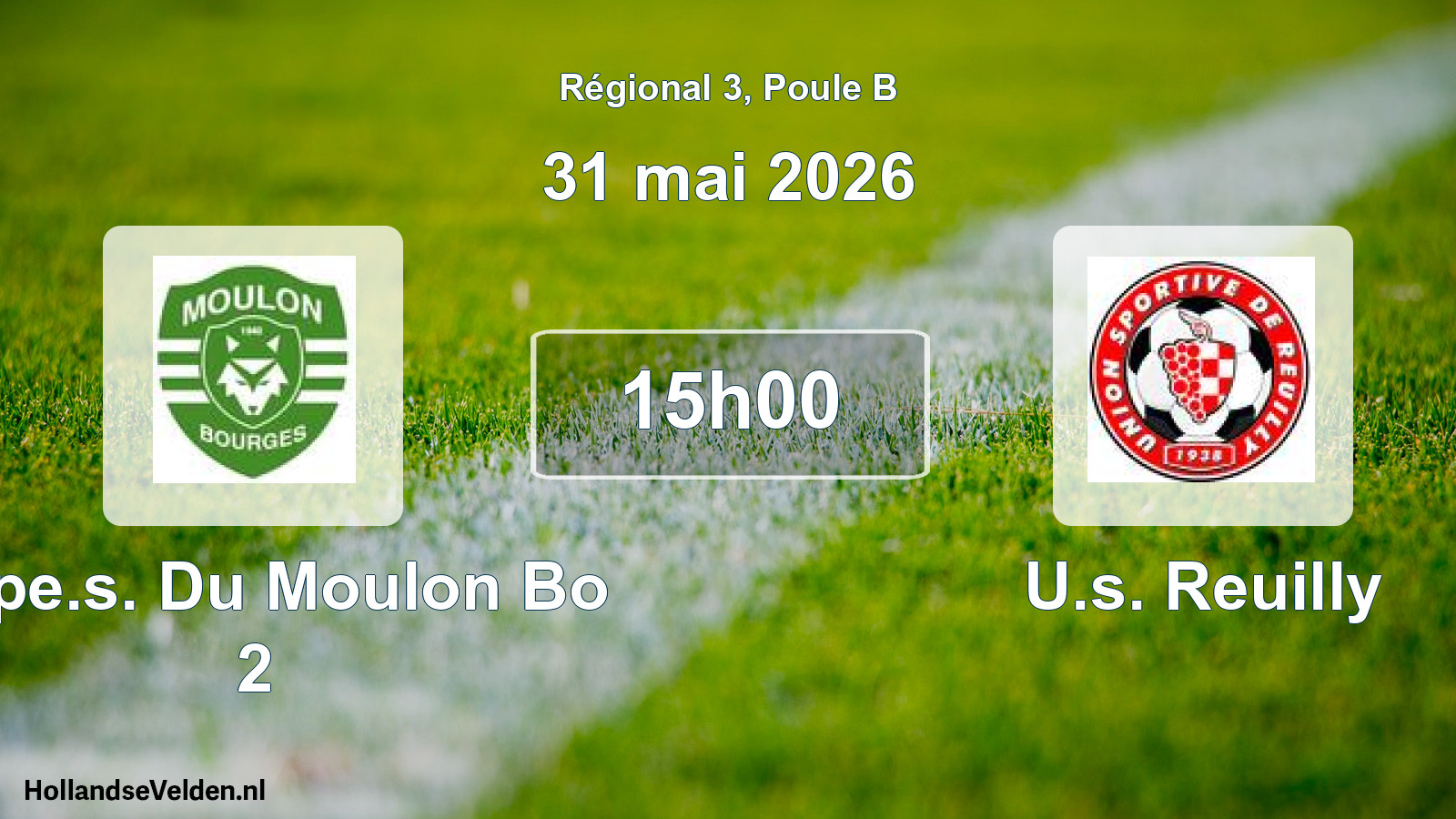 Geplande wedstrijd: Espe.s. Du Moulon Bo 2 - U.s. Reuilly (31 mai 2026)