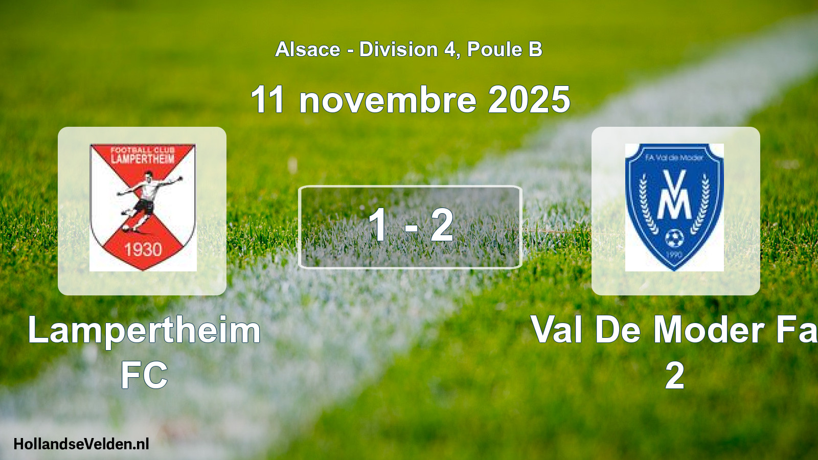 Total number of matches played: Lampertheim FC - Val De Moder Fa 2 1 - 2 (11 November 2025)