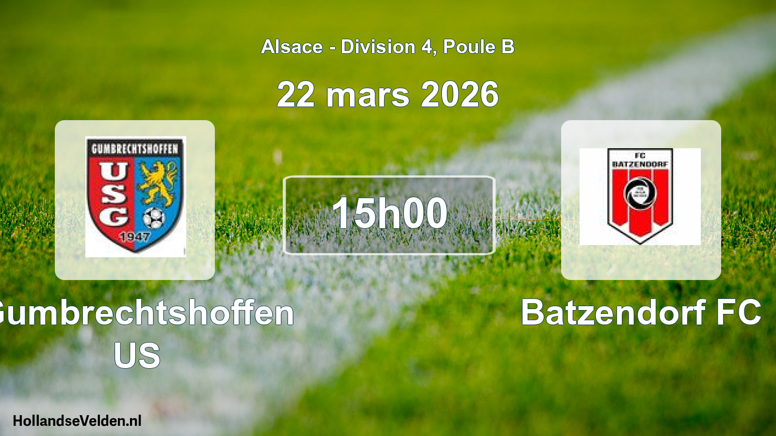 Match programmé: Gumbrechtshoffen US - Batzendorf FC (22 mars 2026)