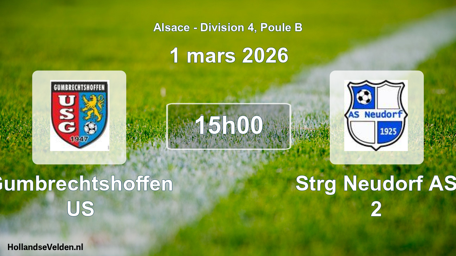 Scheduled Match: Gumbrechtshoffen US - Strg Neudorf AS 2 (1 March 2026)