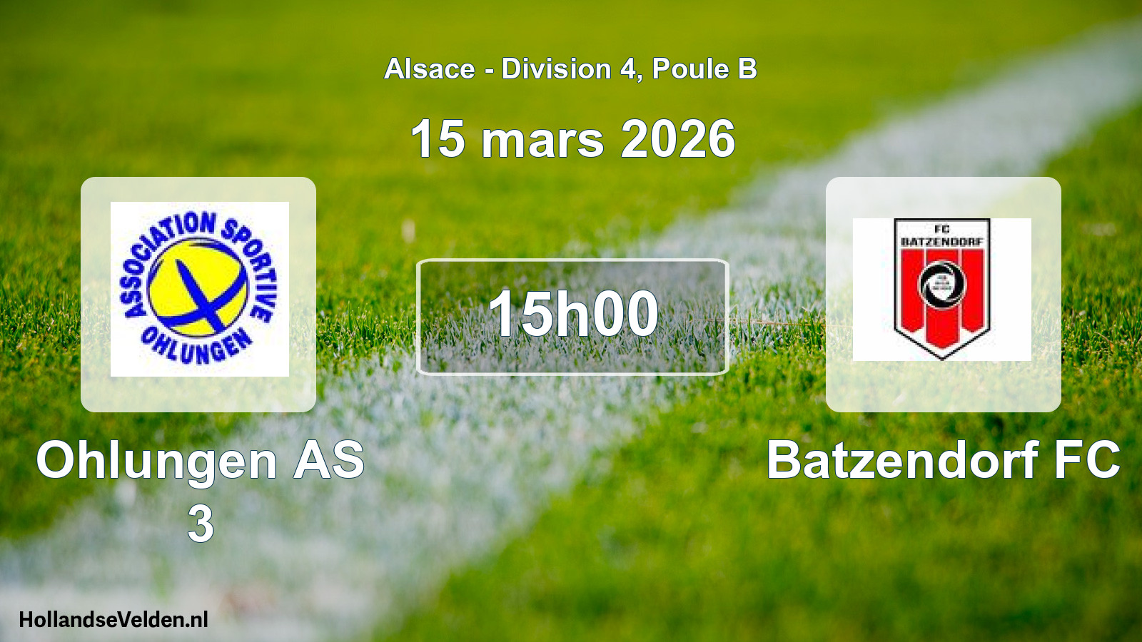 Match programmé: Ohlungen AS 3 - Batzendorf FC (15 mars 2026)