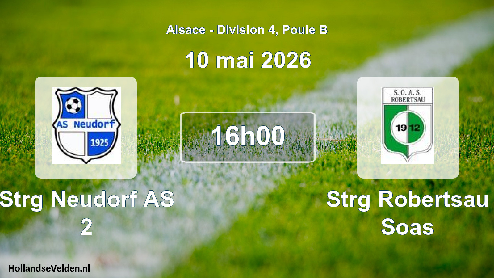 Scheduled Match: Strg Neudorf AS 2 - Strg Robertsau Soas (10 May 2026)