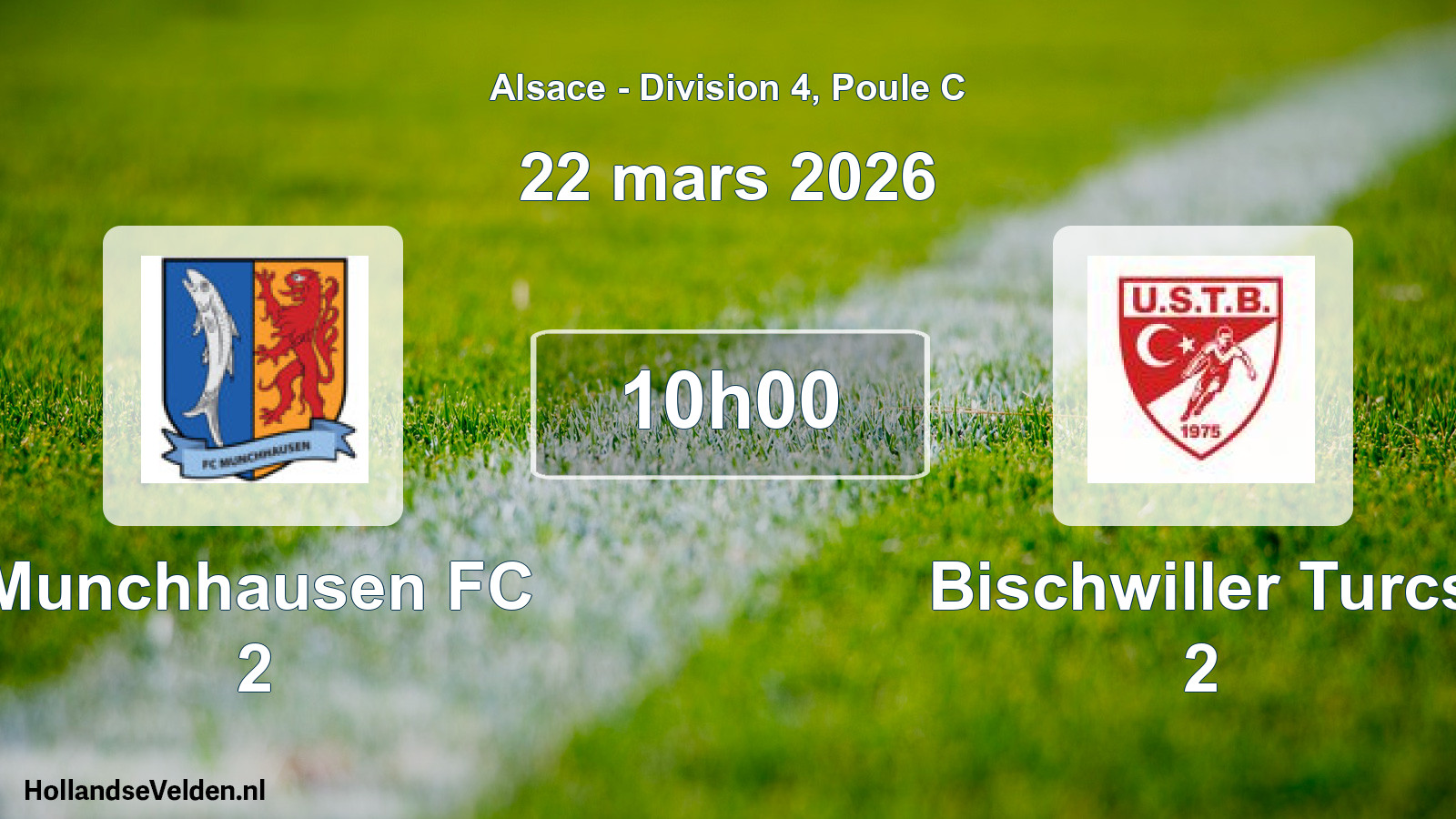 Match programmé: Munchhausen FC 2 - Bischwiller Turcs 2 (22 mars 2026)