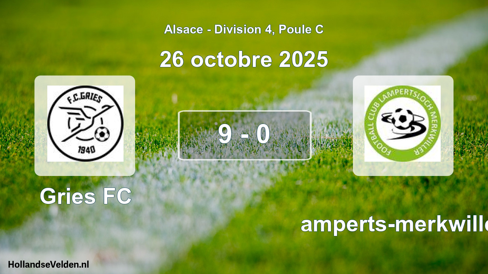 Gespeelde wedstrijd: Gries FC - Lamperts-merkwiller 9 - 0 (26 oktober 2025)