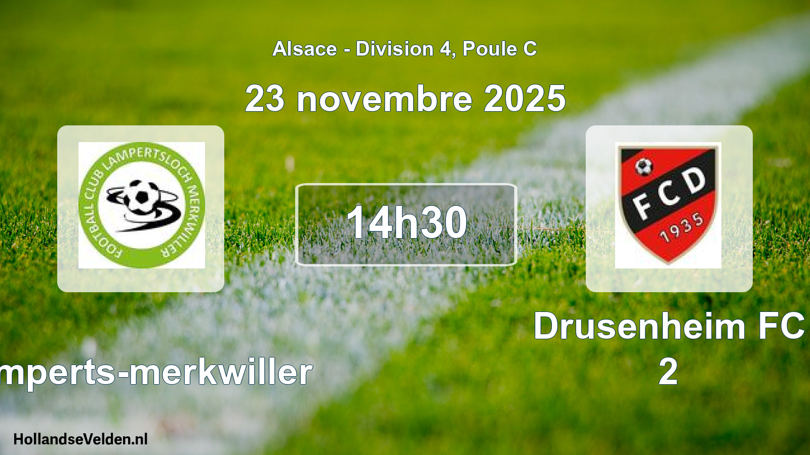 Geplande wedstrijd: Lamperts-merkwiller - Drusenheim FC 2 (23 november 2025)