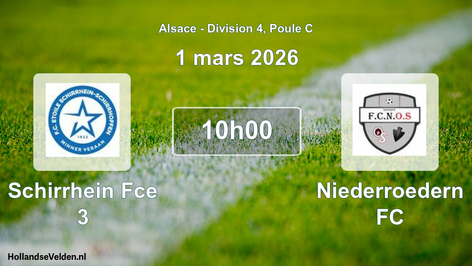 Scheduled Match: Schirrhein Fce 3 - Niederroedern FC (1 March 2026)