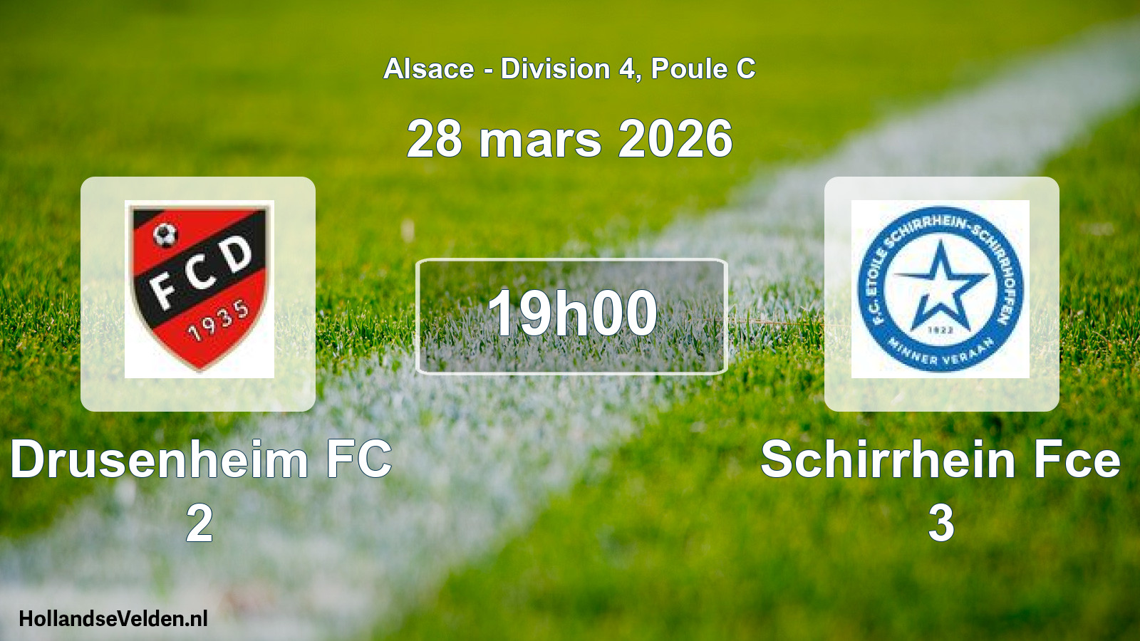 Scheduled Match: Drusenheim FC 2 - Schirrhein Fce 3 (28 March 2026)