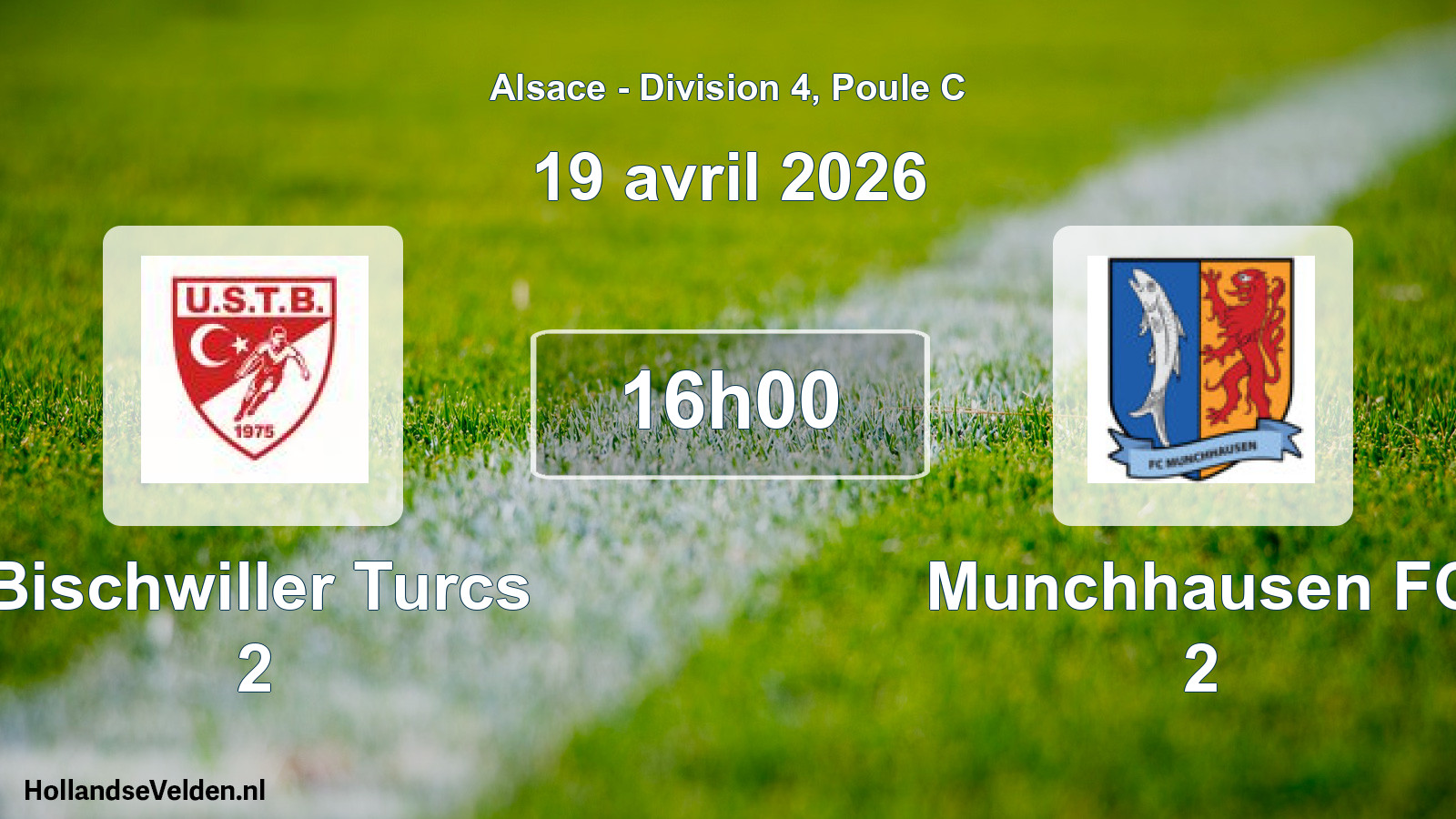 Match programmé: Bischwiller Turcs 2 - Munchhausen FC 2 (19 avril 2026)