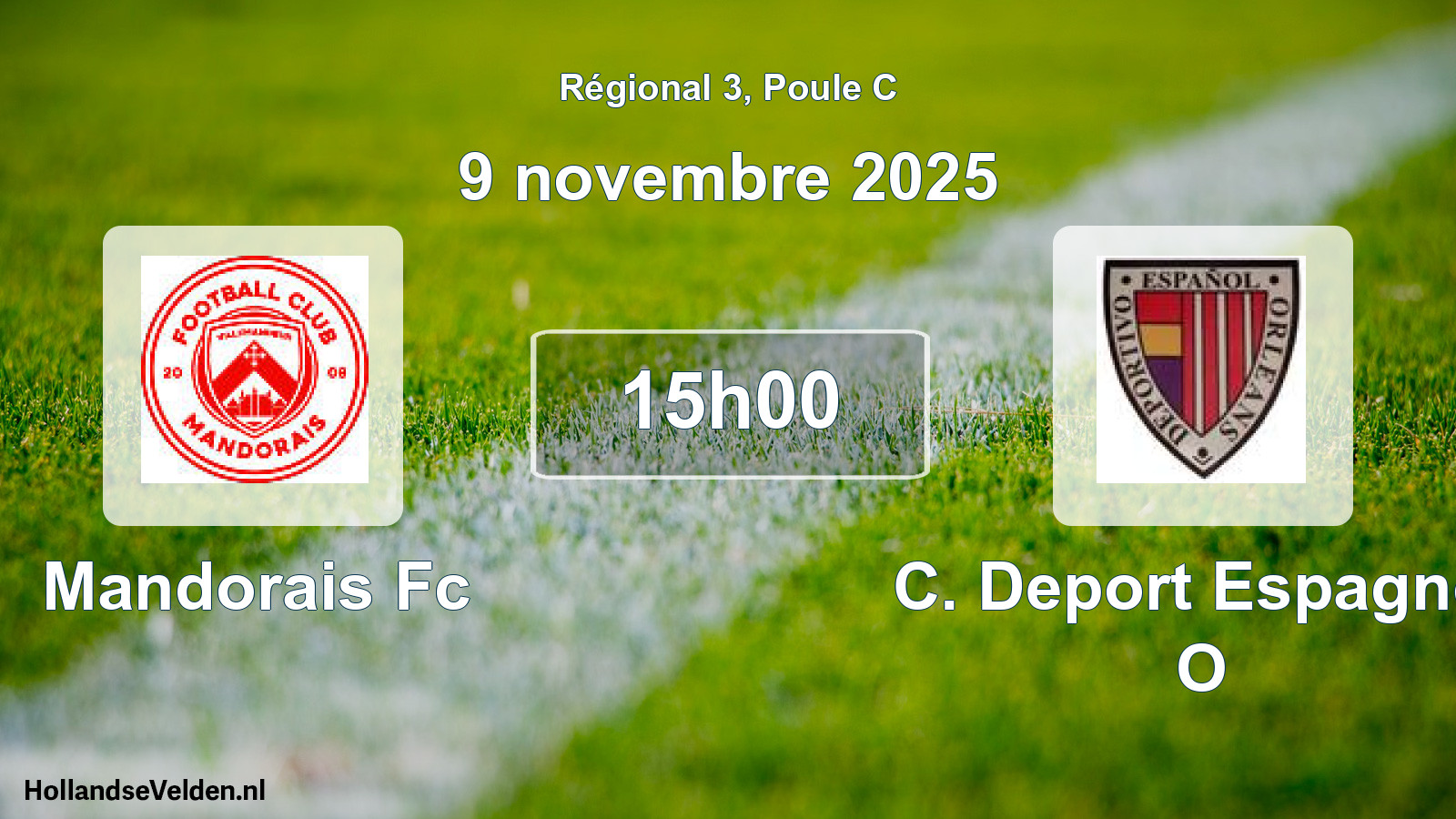 Scheduled Match: Mandorais Fc - C. Deport Espagnol O (9 November 2025)