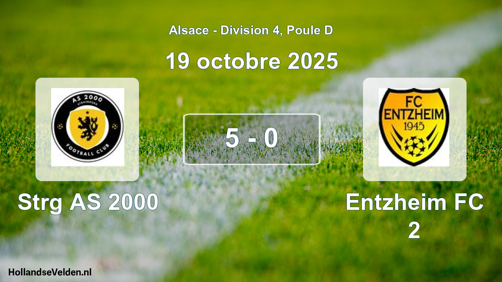 Match joué: Strg AS 2000 - Entzheim FC 2 5 - 0 (19 octobre 2025)