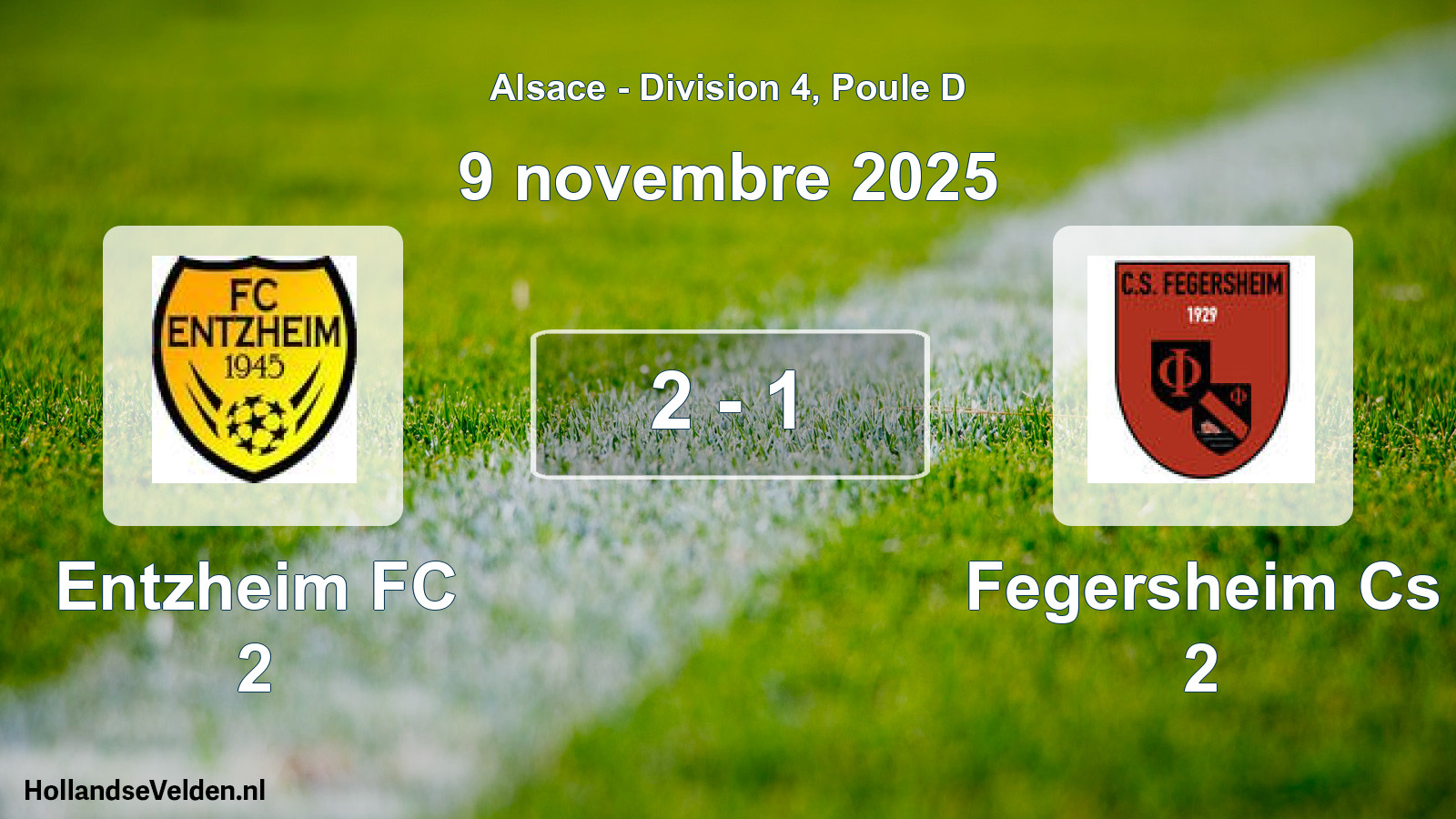 Match joué: Entzheim FC 2 - Fegersheim Cs 2 2 - 1 (9 novembre 2025)