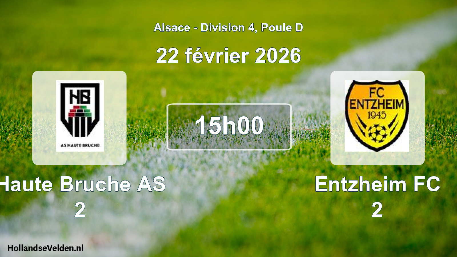 Scheduled Match: Haute Bruche AS 2 - Entzheim FC 2 (22 February 2026)