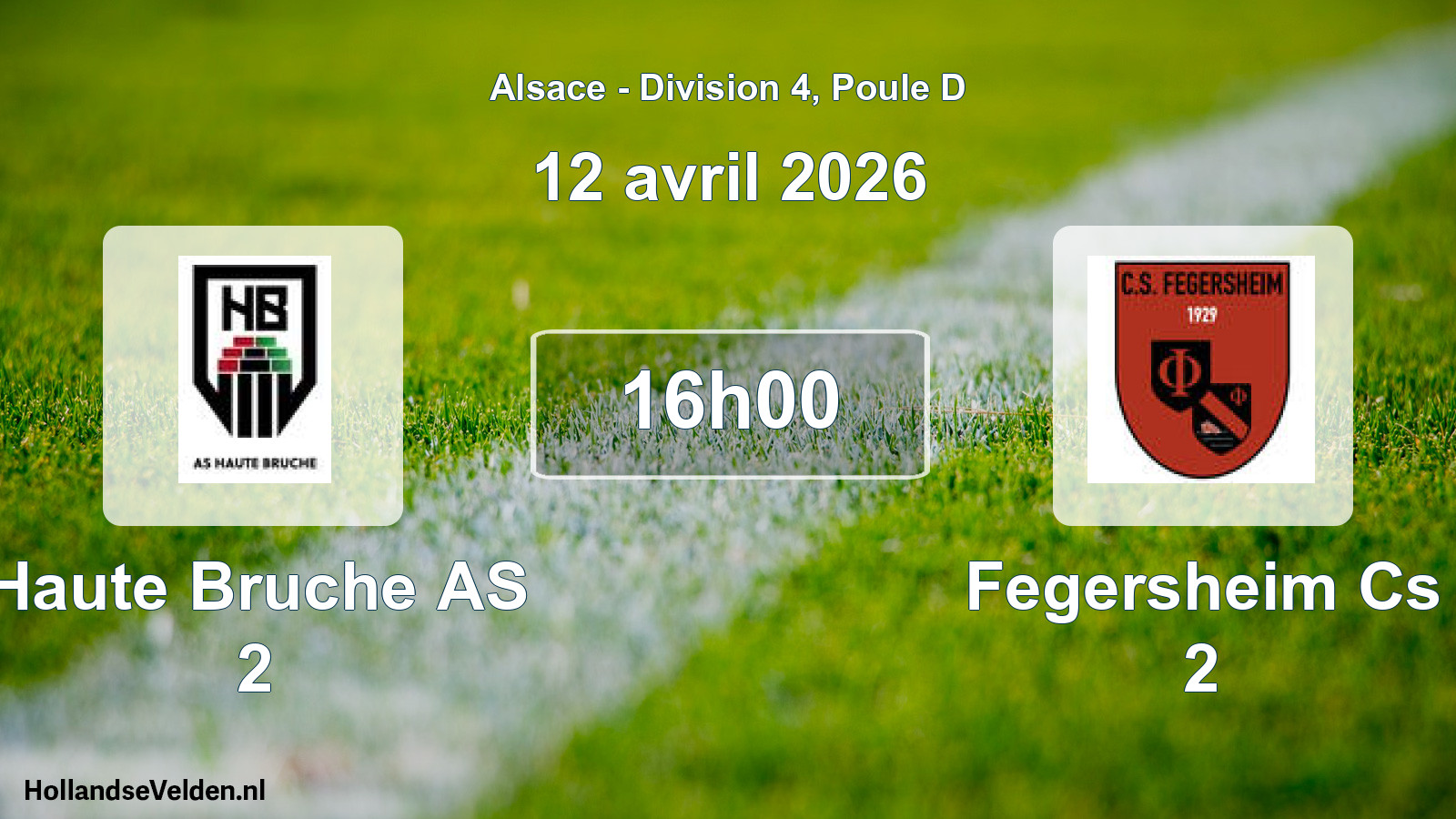 Scheduled Match: Haute Bruche AS 2 - Fegersheim Cs 2 (12 April 2026)