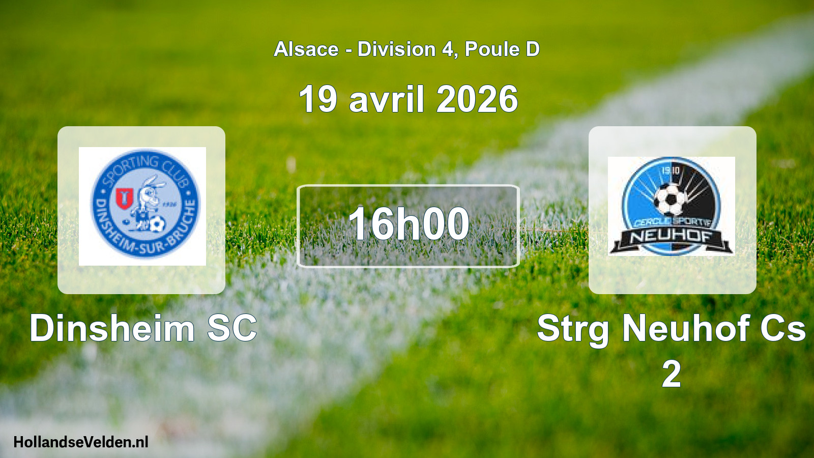 Match programmé: Dinsheim SC - Strg Neuhof Cs 2 (19 avril 2026)