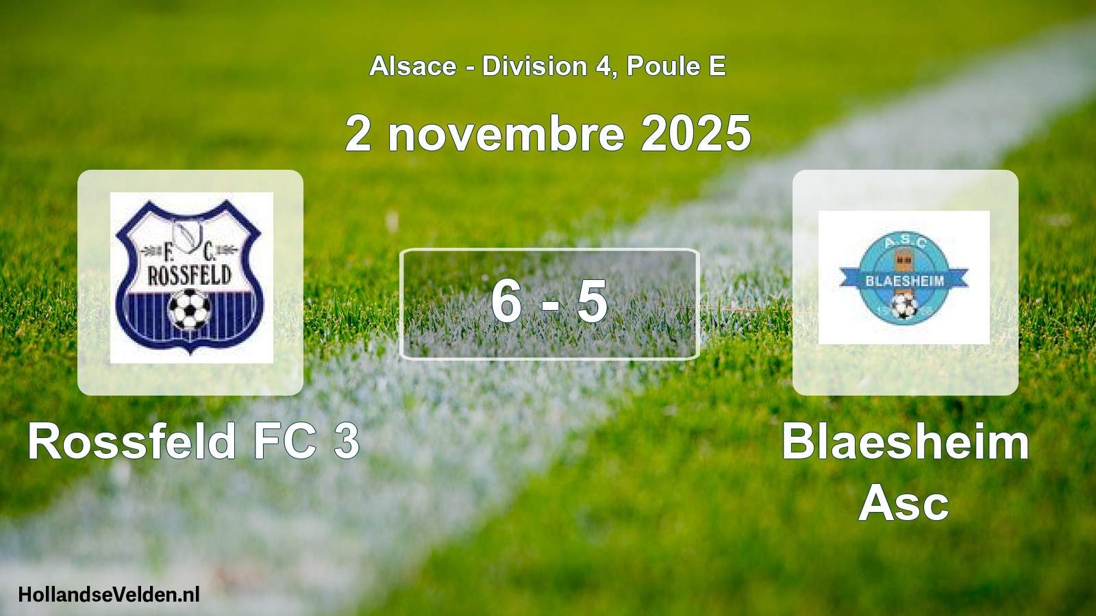Gespeelde wedstrijd: Rossfeld FC 3 - Blaesheim Asc 6 - 5 (2 november 2025)