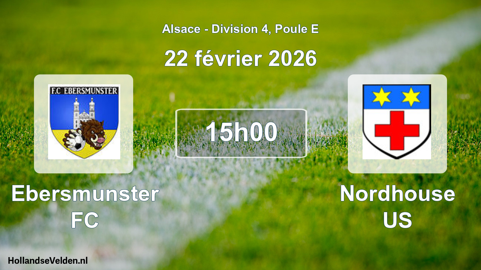 Scheduled Match: Ebersmunster FC - Nordhouse US (22 February 2026)
