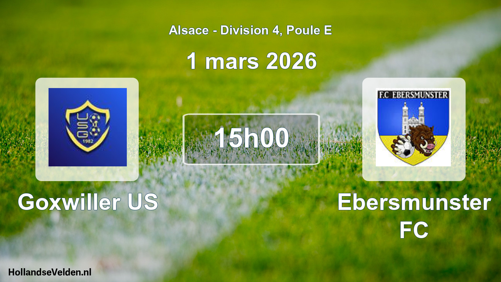 Geplande wedstrijd: Goxwiller US - Ebersmunster FC (1 maart 2026)