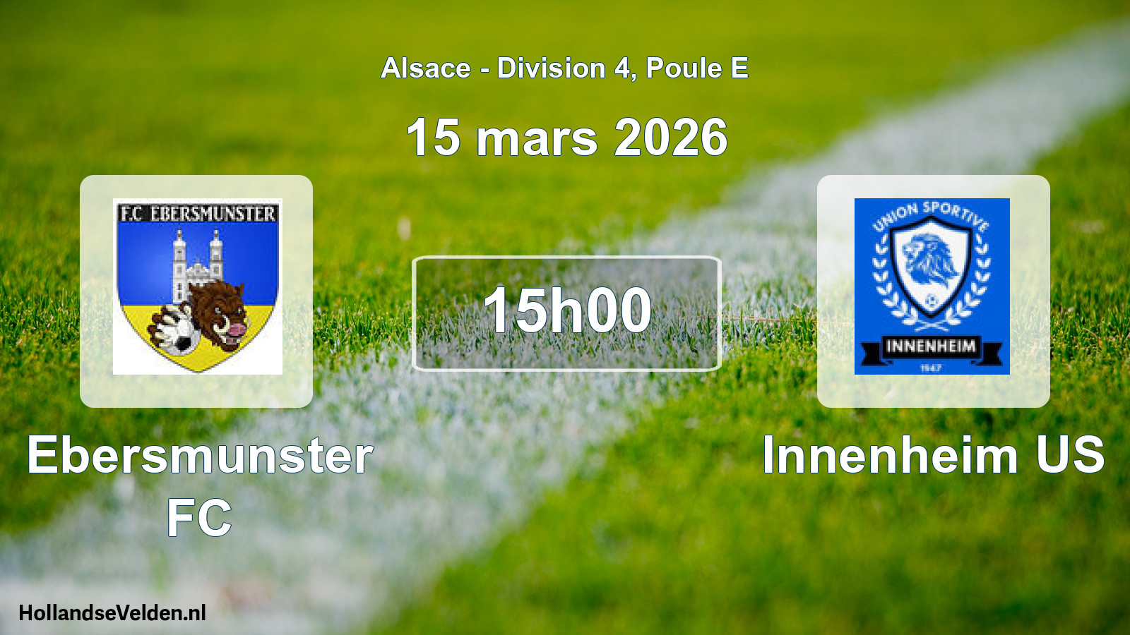 Match programmé: Ebersmunster FC - Innenheim US (15 mars 2026)